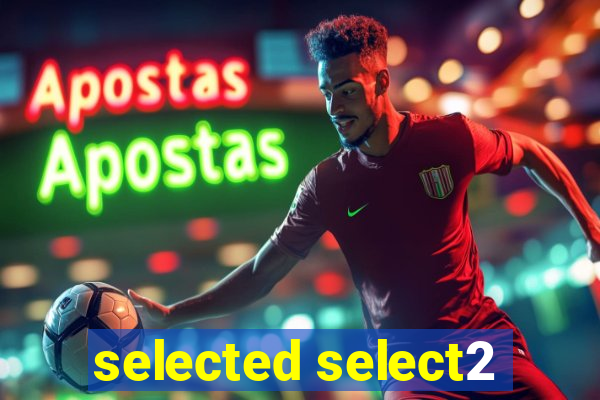 selected select2