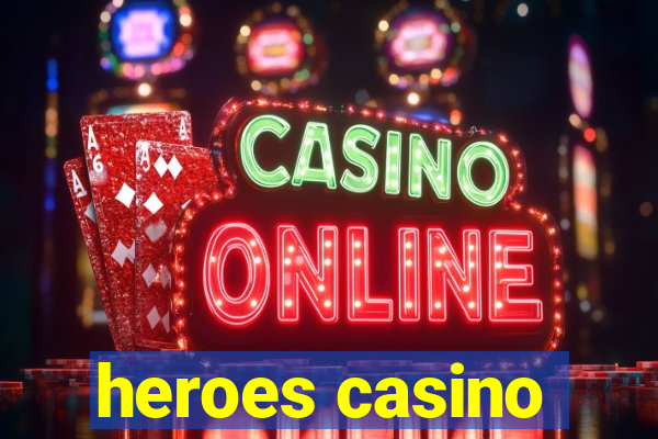 heroes casino