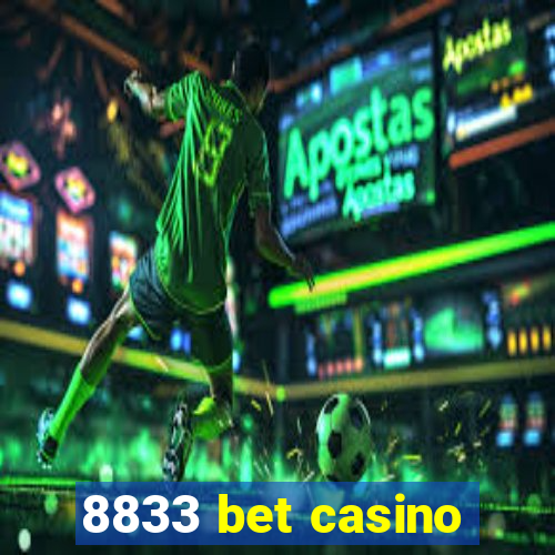 8833 bet casino