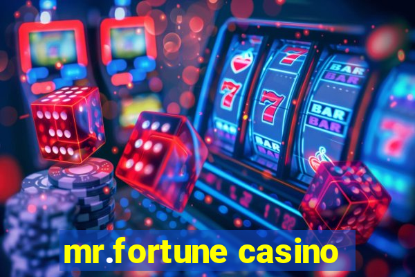 mr.fortune casino