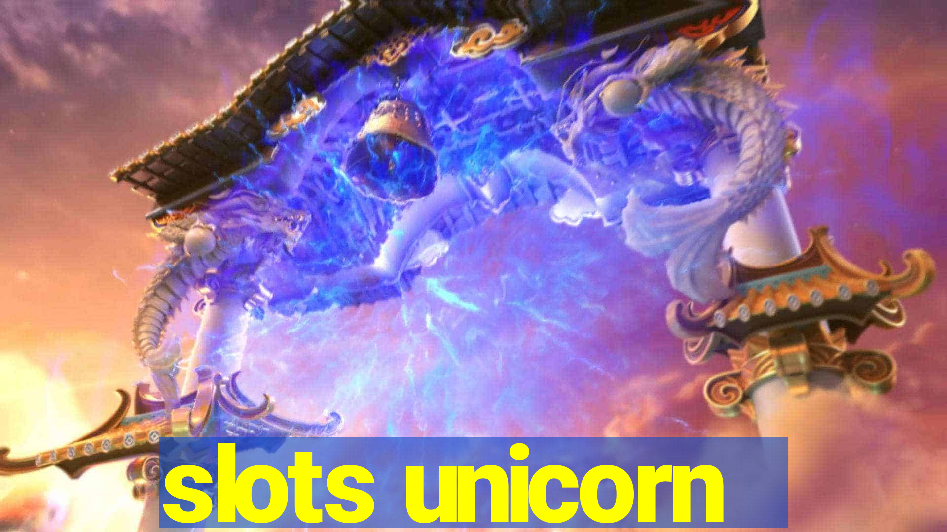 slots unicorn