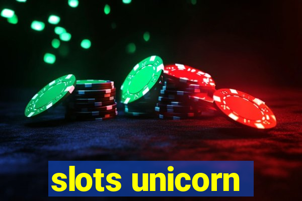 slots unicorn