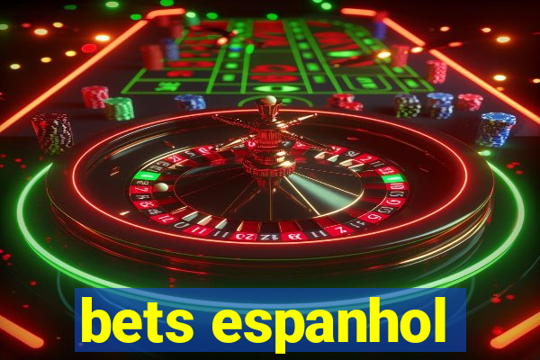 bets espanhol