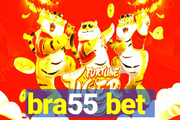 bra55 bet