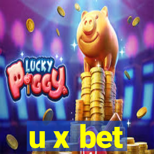 u x bet