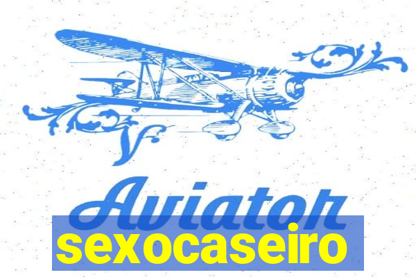 sexocaseiro