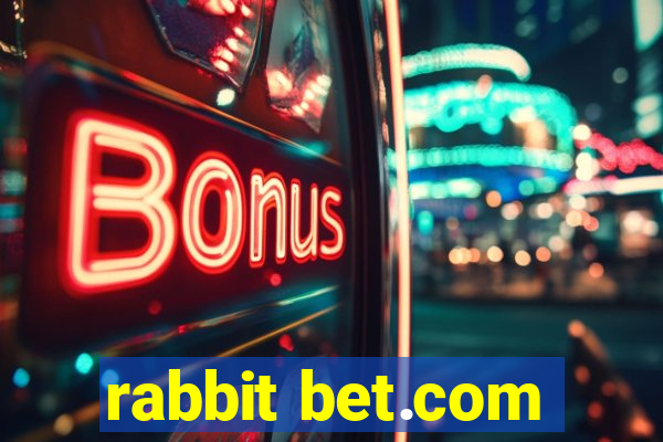 rabbit bet.com