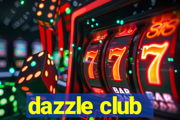 dazzle club