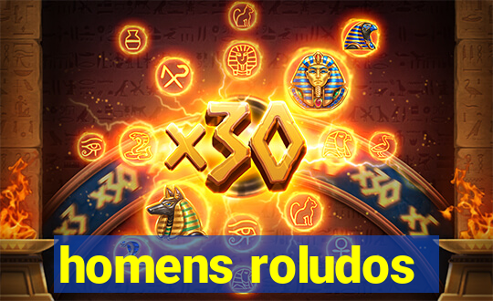 homens roludos