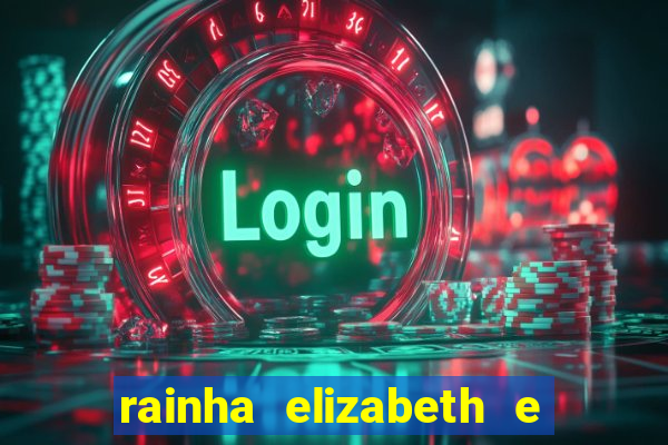 rainha elizabeth e sua irm茫