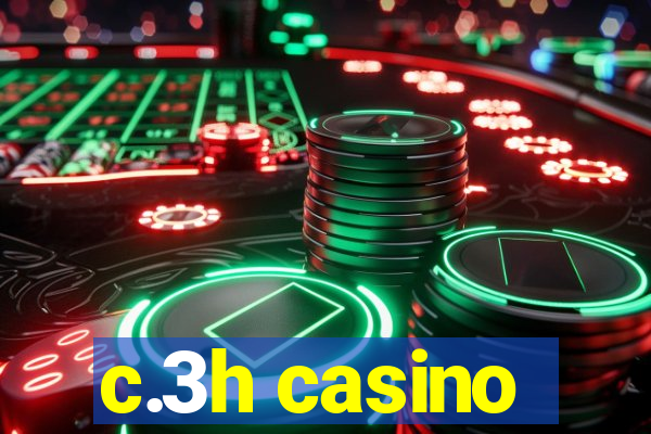 c.3h casino