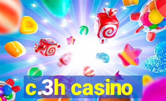 c.3h casino