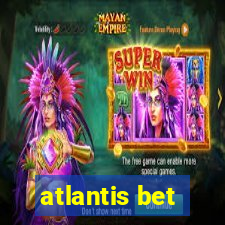 atlantis bet