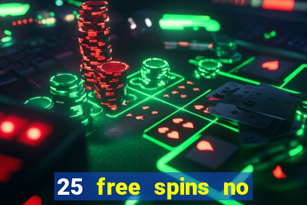 25 free spins no deposit casino netbet