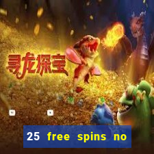 25 free spins no deposit casino netbet