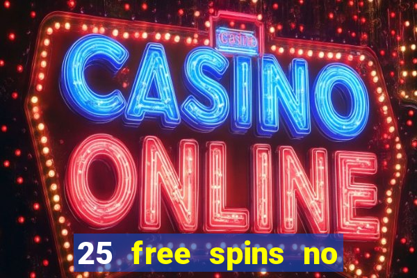 25 free spins no deposit casino netbet