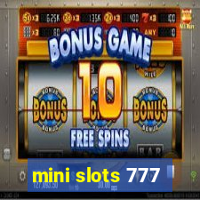 mini slots 777