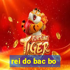 rei do bac bo