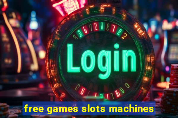 free games slots machines