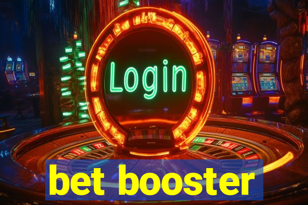 bet booster