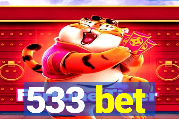 533 bet