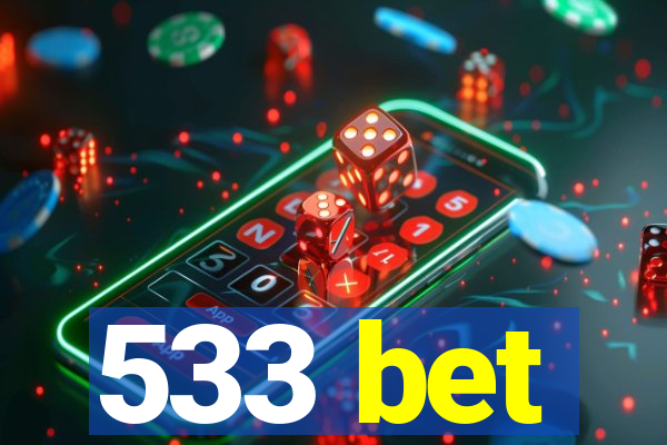 533 bet