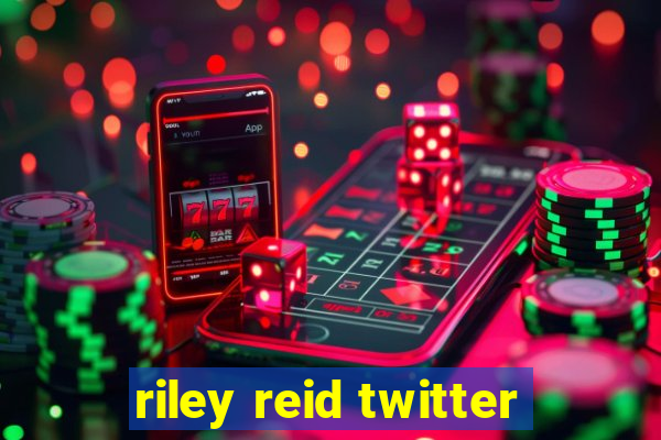 riley reid twitter