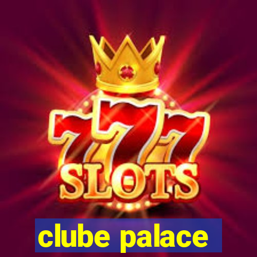 clube palace