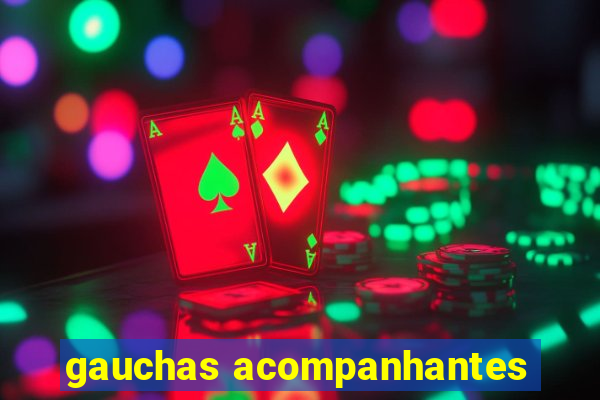 gauchas acompanhantes