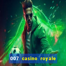 007 casino royale download legendado