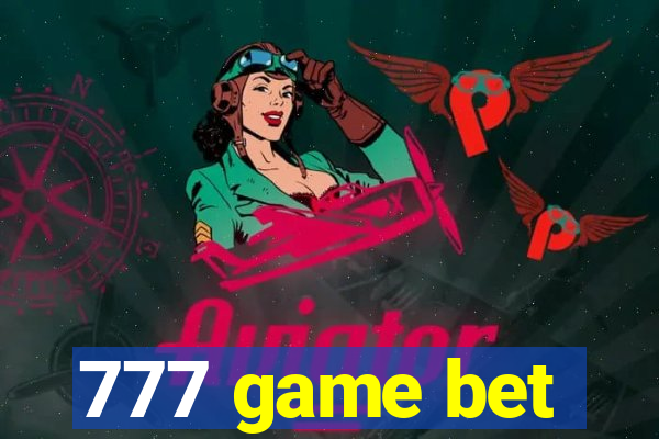 777 game bet