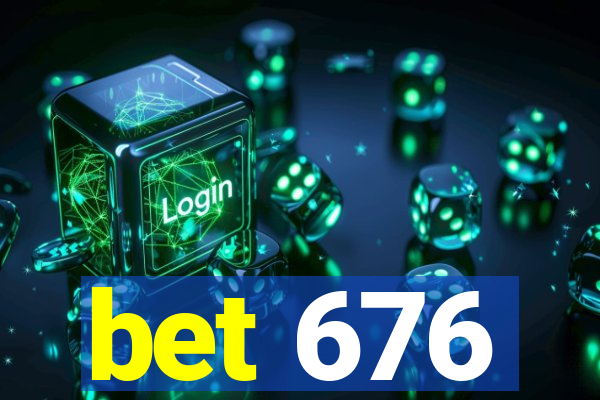 bet 676