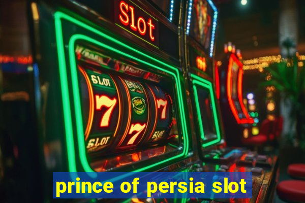 prince of persia slot