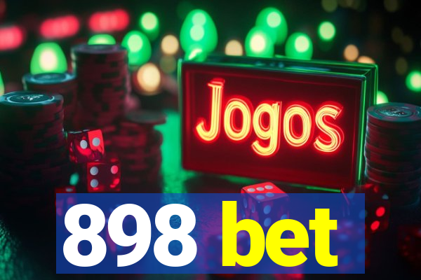 898 bet