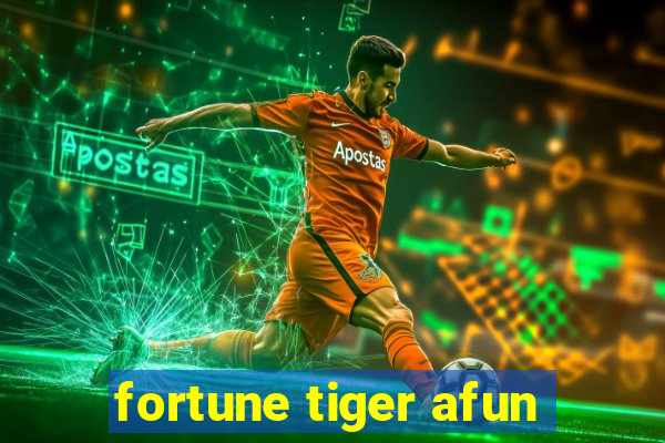 fortune tiger afun