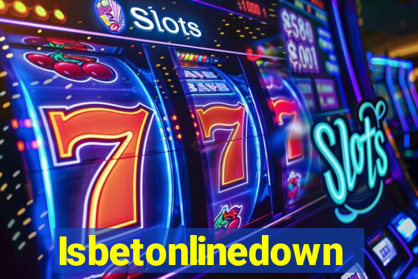 Isbetonlinedown