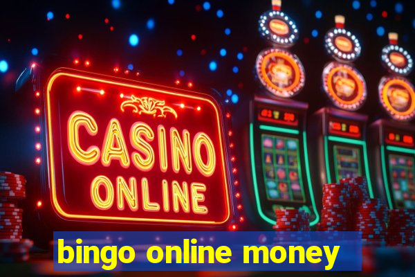 bingo online money