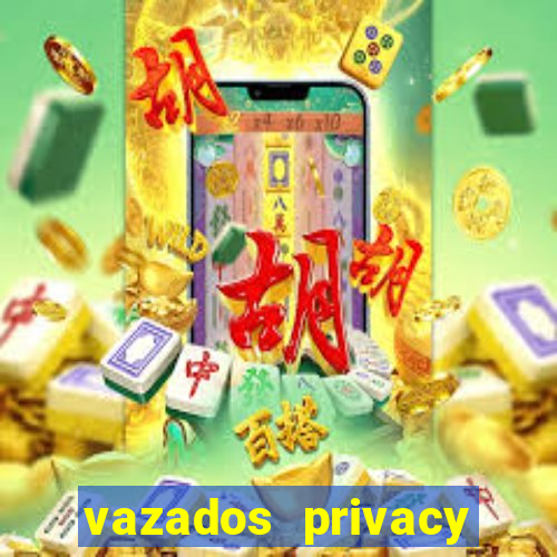 vazados privacy belle belinha