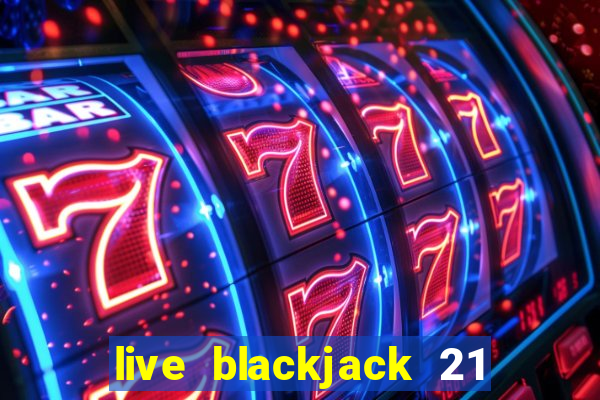 live blackjack 21 l wynnbet