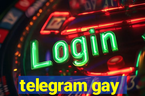 telegram gay