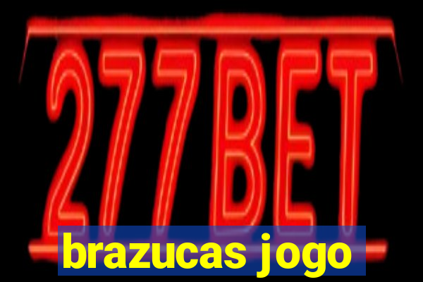 brazucas jogo