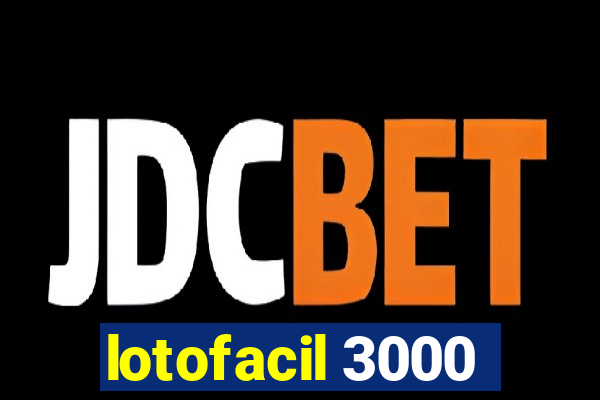 lotofacil 3000