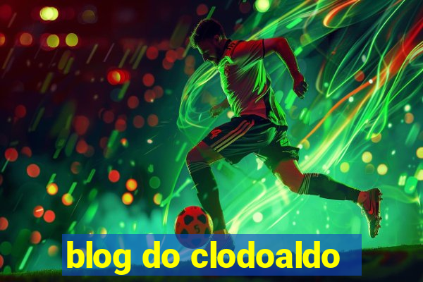 blog do clodoaldo