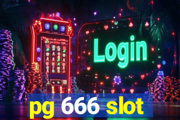 pg 666 slot