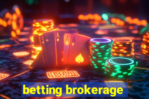 betting brokerage