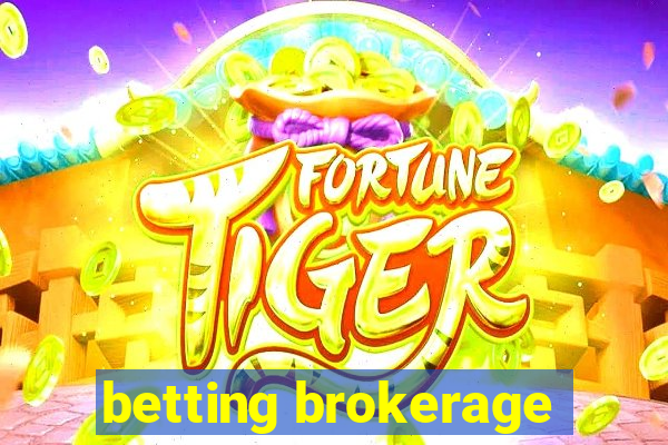 betting brokerage