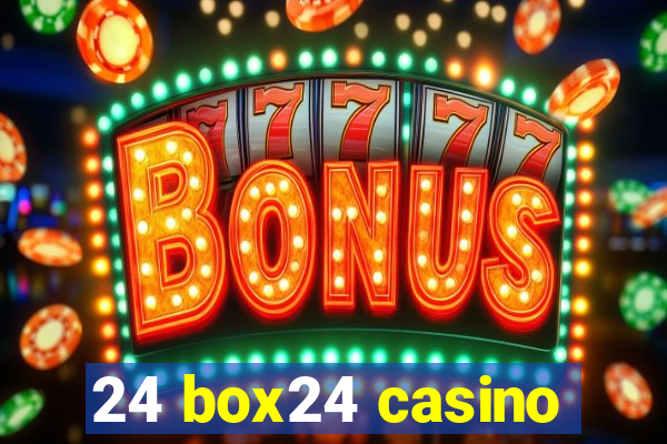 24 box24 casino