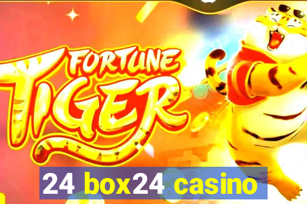 24 box24 casino