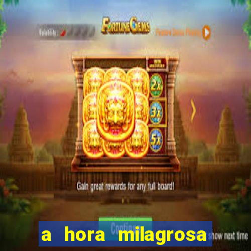 a hora milagrosa livro pdf download