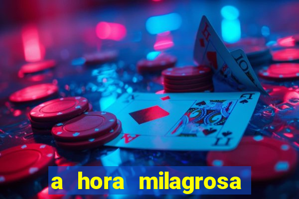 a hora milagrosa livro pdf download